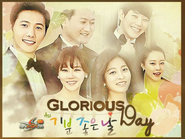 ซีรี่ย์เกาหลี Glorious day Ep. 1-43 ซับไทย (จบ)