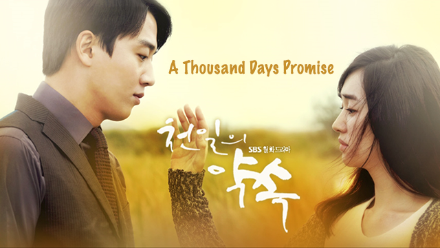 ซีรี่ย์เกาหลี A Thousand Days’ Promise อย่าลืมฉัน มันคือหัวใจของเรา พากย์ไทย Ep.1-20 (จบ)