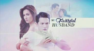 ซีรี่ย์ฟิลิปปินส์ My Faithful Husband ผัวสำรอง พากย์ไทย Ep.1-44 (จบ)