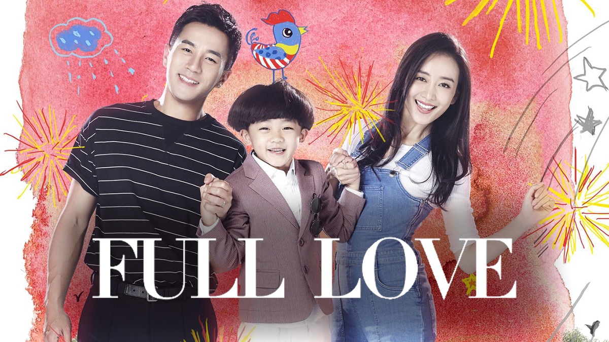 ดูซีรี่ย์จีน Full Love รักนี้หัวใจเติมเต็ม ซับไทย 