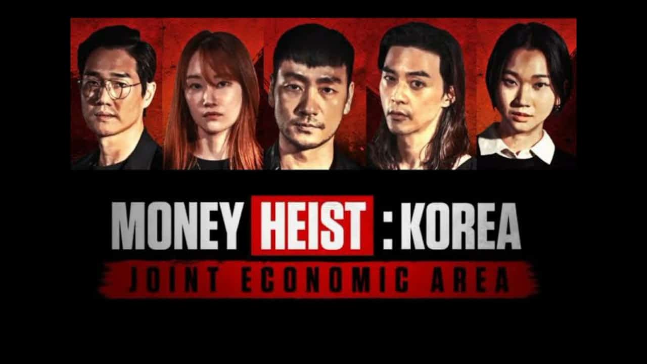 ดูซีรี่ย์เกาหลี Money Heist : Korea - Joint Economic Area (2022) ทรชนคนปล้นโลก : เกาหลีเดือด ซับไทย