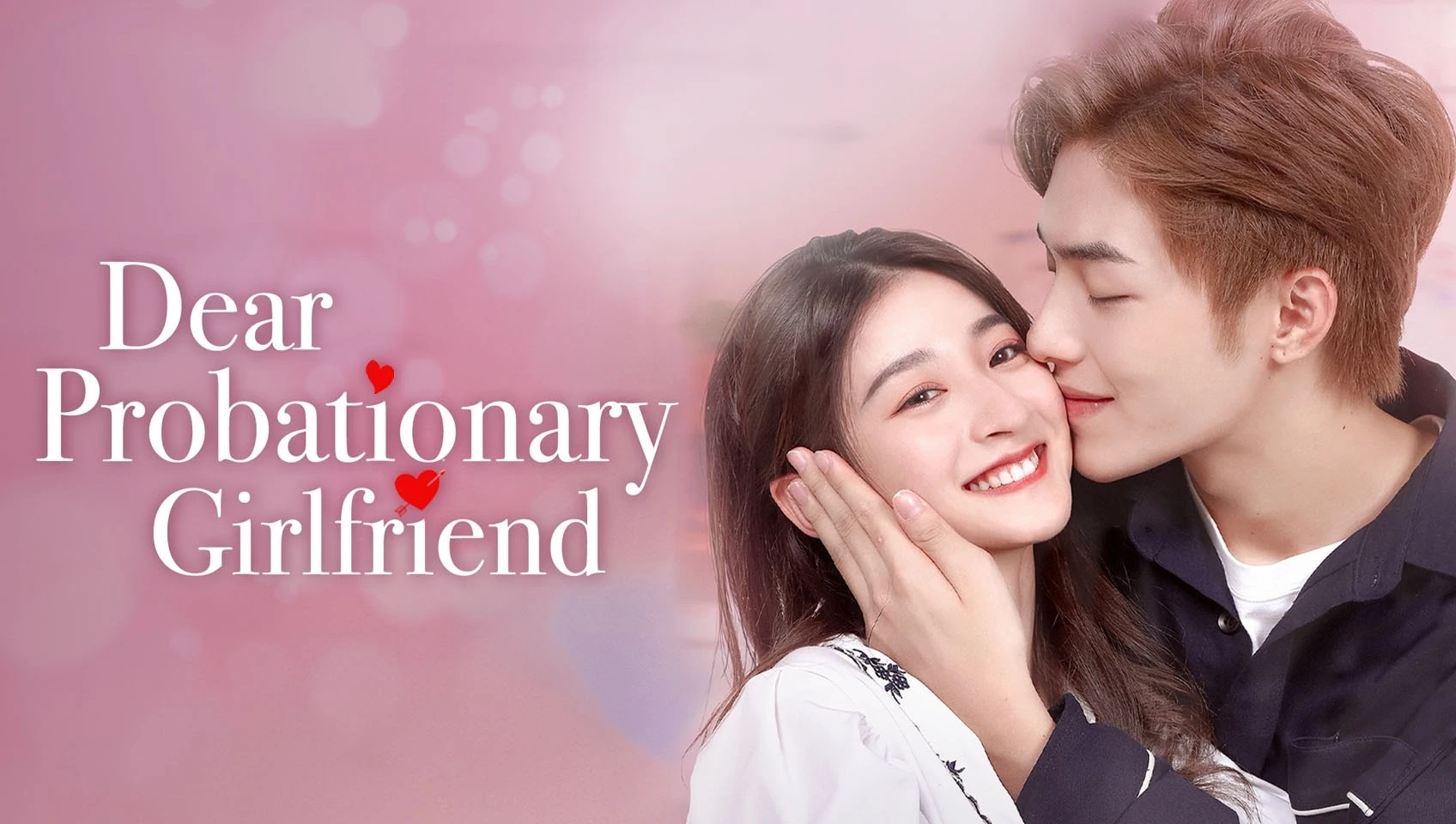 Dear Probationary Girlfriend (2022) คุณแฟนฝึกหัดที่รัก ซับไทย Ep.1-24 (จบ)