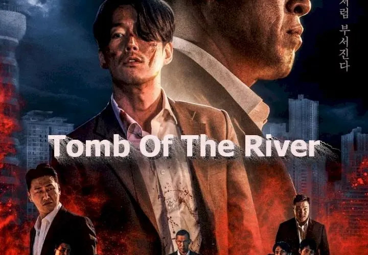 ดูหนังเกาหลี Tomb of the River 2021 ซับไทย