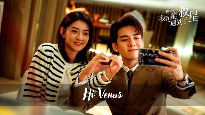 ดูซีรี่ย์จีน Hi Venus (2022) บังเอิญพบรัก พากย์ไทย