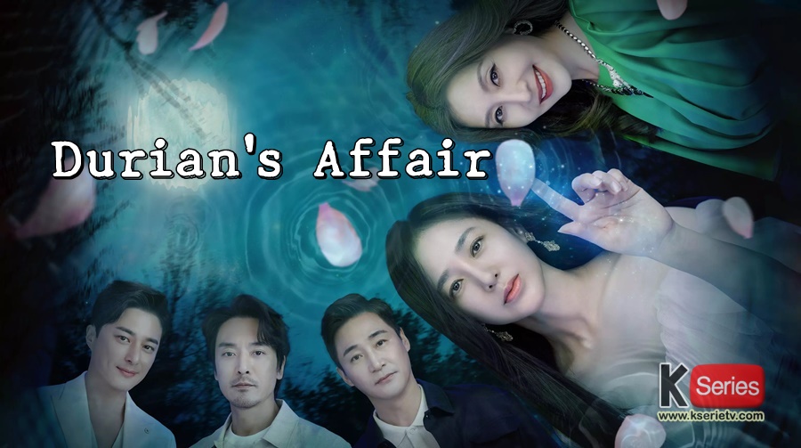 ดูซีรี่ย์เกาหลี Durian’s Affair ซับไทย