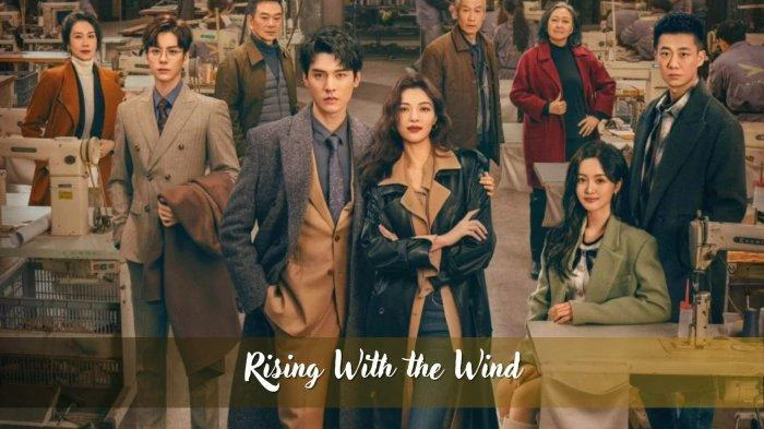 Rising With the Wind (2023) พลิกชะตา ฝ่าเกมธุรกิจ ซับไทย EP.1-40 (จบ)