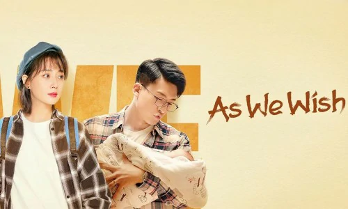 ดูซีรี่ย์ As We Wish (2022)