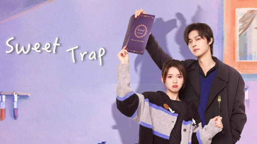 Sweet Trap (2024) สูตรลับรักรสหวาน ซับไทย EP.1-24 (จบ)