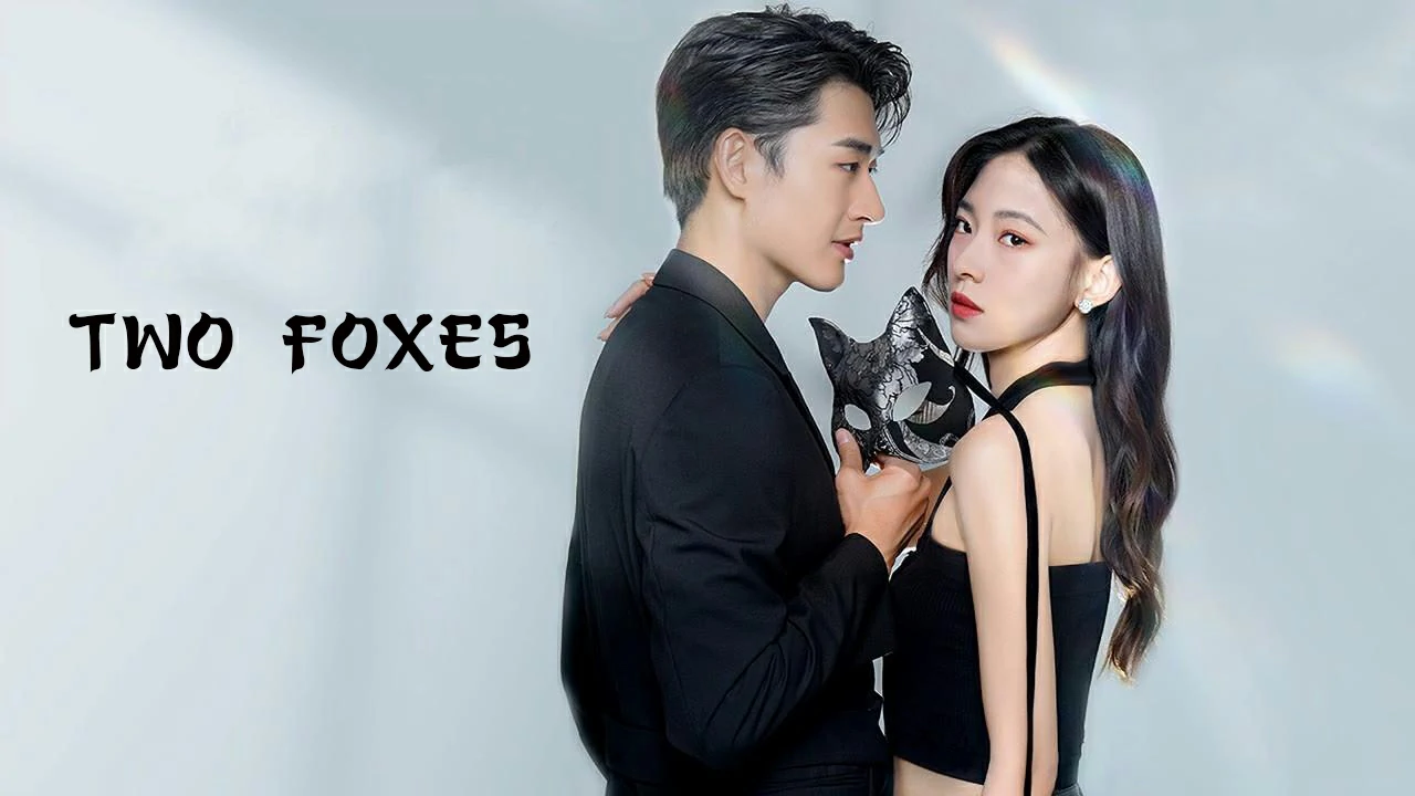 Two Foxes (2024) ซับไทย EP.1-24 (จบ)